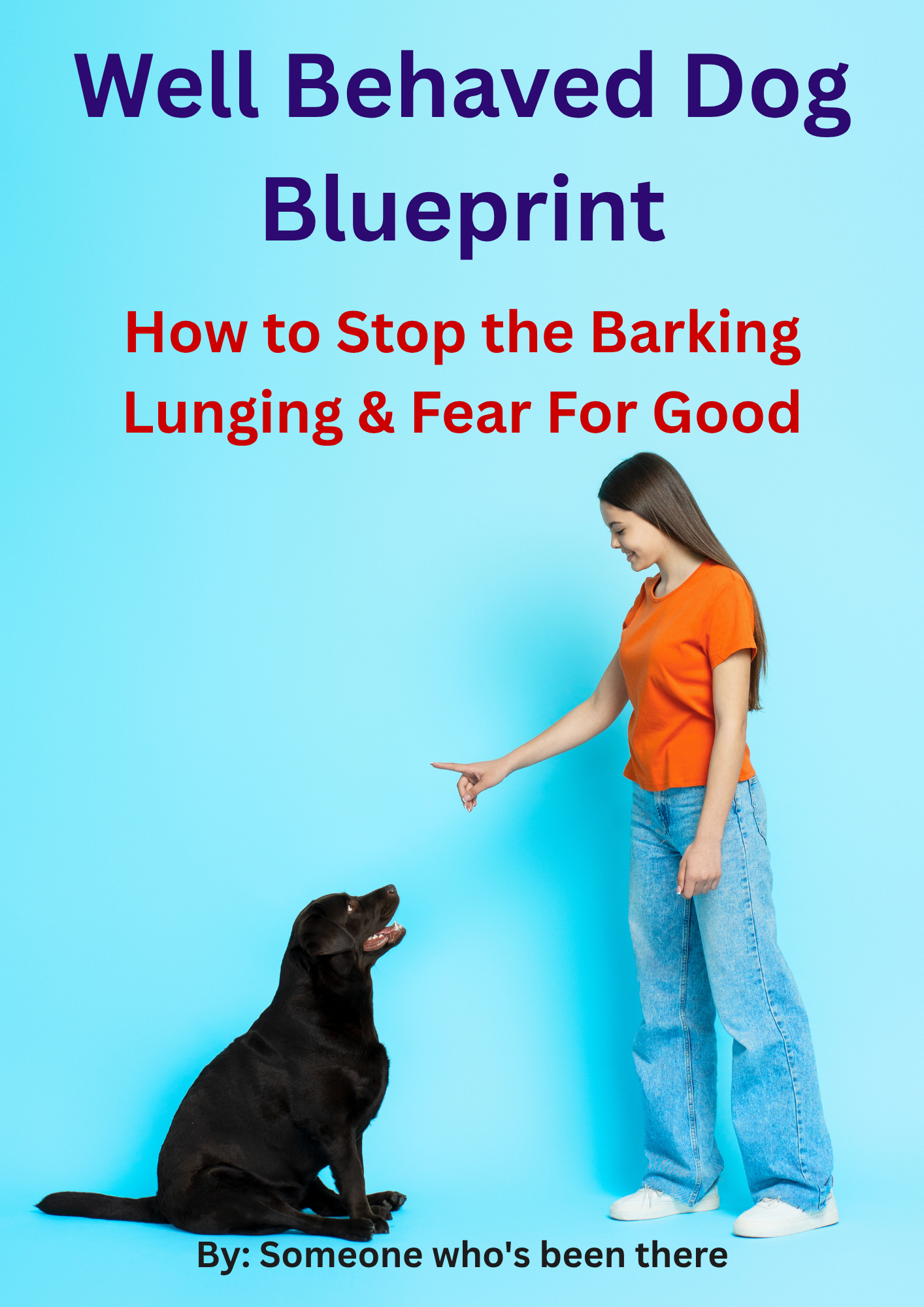 Well Behaved Dog Blueprint